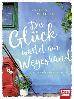 cover image of Das Glück wartet am Wegesrand